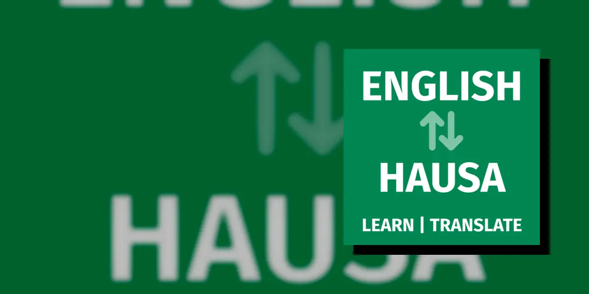 English to Hausa Translator