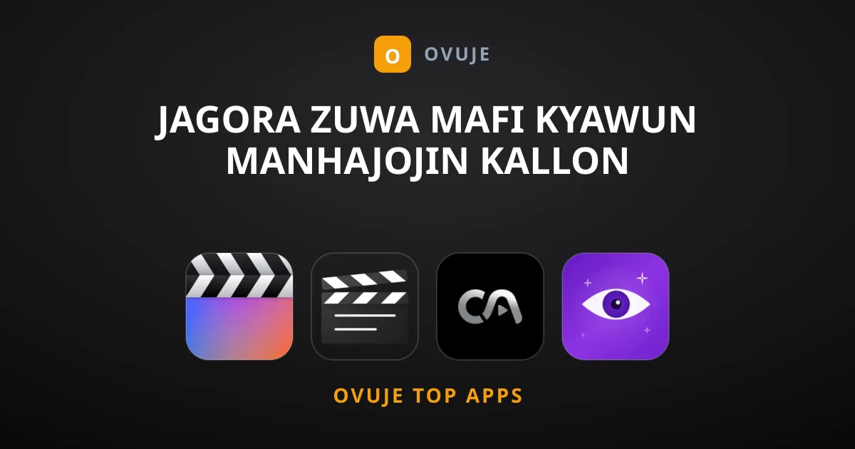 Jagora Zuwa Mafi Kyawun Manhajojin Kallon Fina-Finai